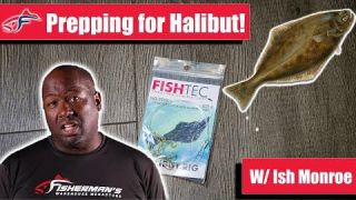 Geared up for Halibut Season