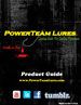 PowerTeam Lures Product Guide