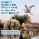 Restore the Delta is a rare combination of good outreach and solid policy work